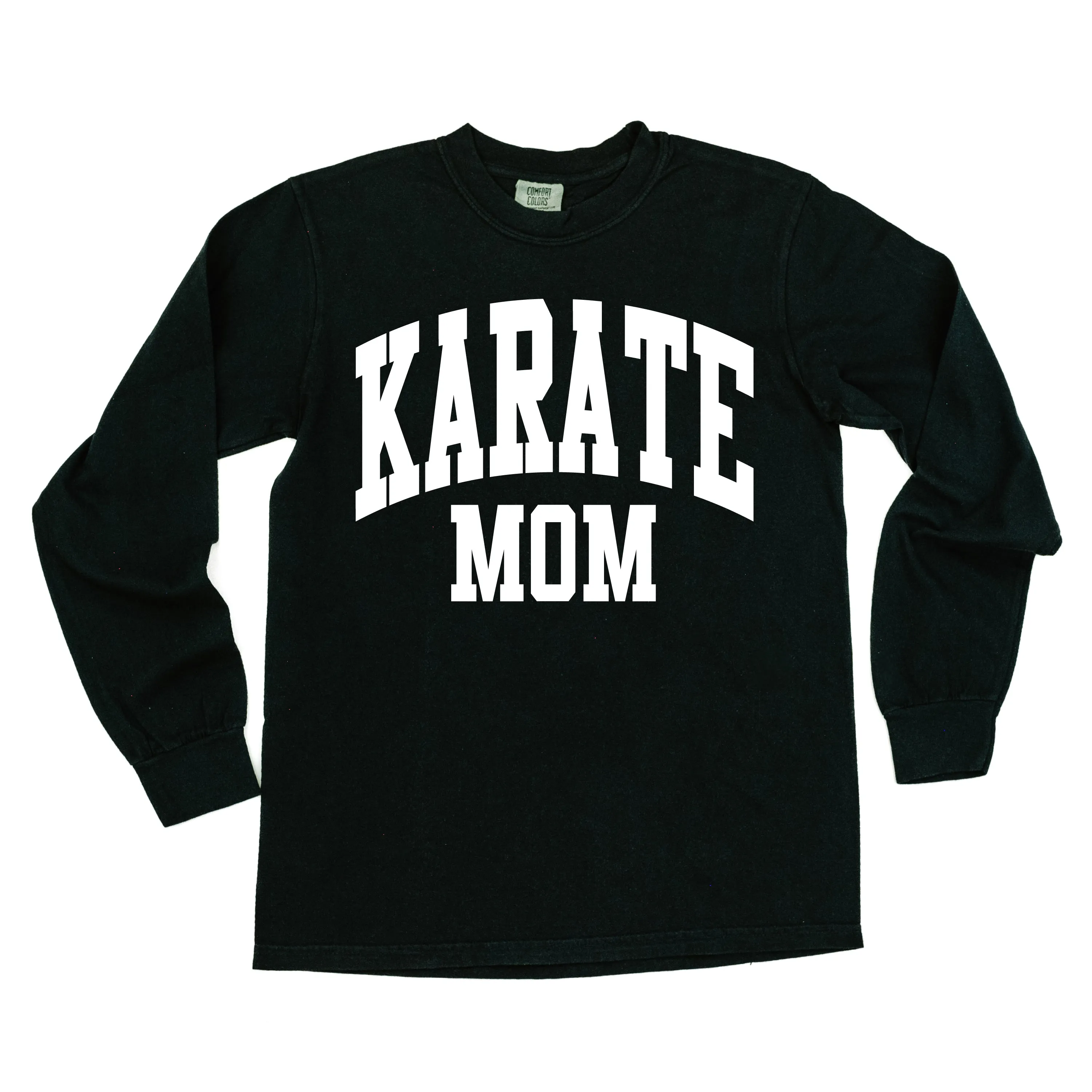 Varsity Style - KARATE MOM - LONG SLEEVE COMFORT COLORS TEE