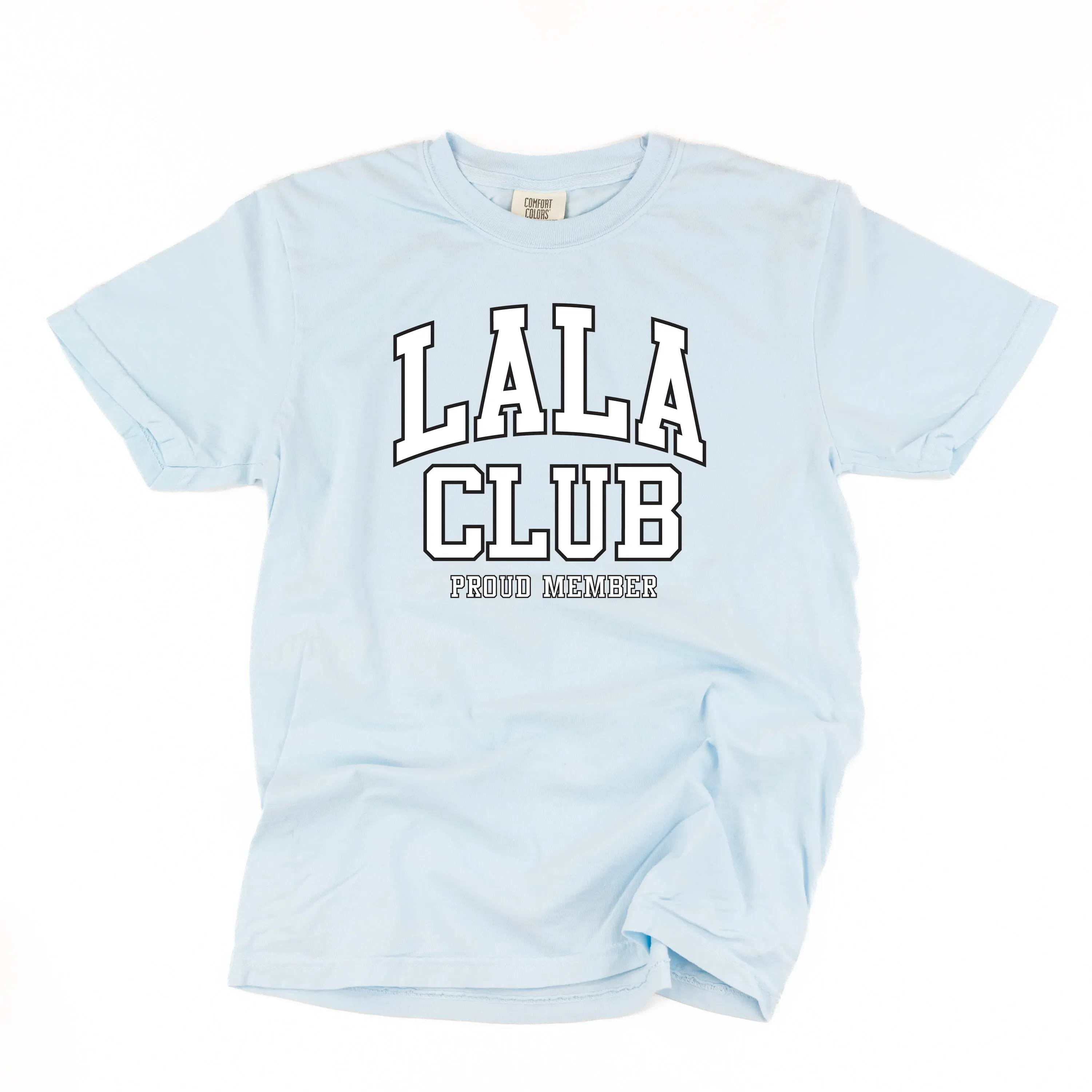 Varsity Style - LALA Club - Proud Member - SHORT SLEEVE COMFORT COLORS TEE